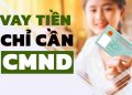 Vay tiền nhanh nhất online, chỉ cần CMND