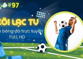 Xoi Lac - Địa chỉ hàng đầu xem bóng đá trực tuyến tại Việt Nam